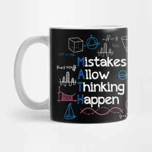 Mistakes allow thinking to happen Mug